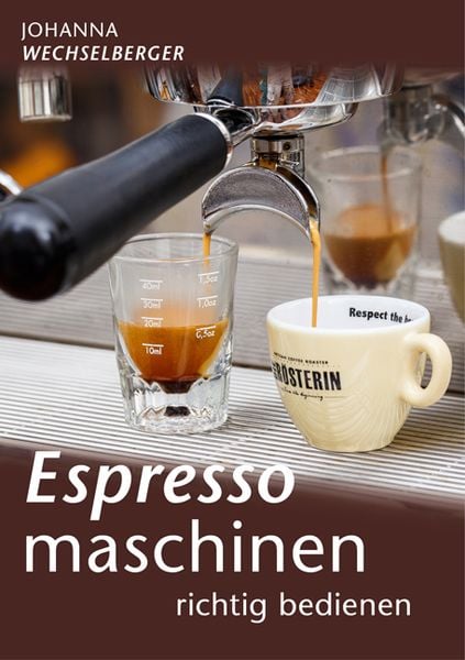 Literatur: Espressomaschinen richtig bedienen